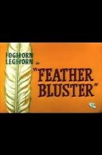 Watch Feather Bluster (Short 1958) Movie4k