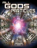 Watch All God\'s Particles Movie4k