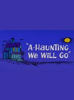 Watch A-Haunting We Will Go (Short 1966) Movie4k