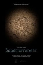 Watch Superterranean Movie4k
