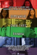 Watch Somewhere Over That Rainbow Movie4k