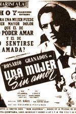 Watch Una mujer sin amor Movie4k