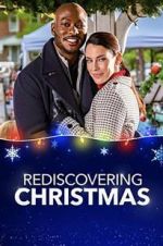 Watch Rediscovering Christmas Movie4k
