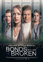 Watch Bonds Will Be Broken Movie4k
