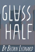 Watch Glass Half (Short 2015) Movie4k