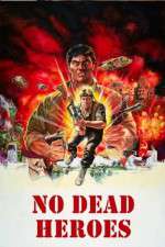 Watch No Dead Heroes Movie4k