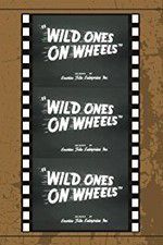 Watch Wild Ones on Wheels Movie4k