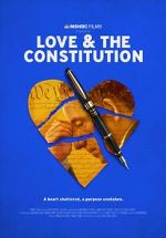 Watch Love & the Constitution (TV Special 2022) Movie4k