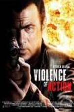 Watch True Justice: Violence Of Action Movie4k