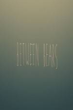 Watch Between Bears Movie4k