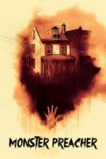 Watch Monster Preacher Movie4k