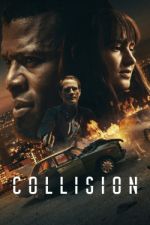 Watch Collision Movie4k
