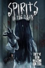 Watch Spirits in the Dark Movie4k
