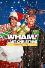 Watch Wham!: Last Christmas Unwrapped (TV Special 2024) Movie4k