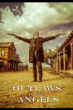 Watch Outlaws and Angels Movie4k
