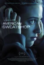 Watch American Sweatshop Movie4k