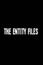Watch The Entity Files Movie4k