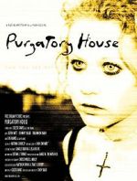 Watch Purgatory House Movie4k