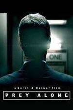 Watch Prey Alone Movie4k