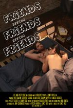 Watch Friends Effing Friends Effing Friends Movie4k