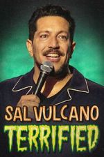 Watch Sal Vulcano: Terrified Movie4k