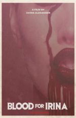 Watch Blood for Irina Movie4k