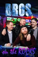 Watch BROS. On The Rocks Movie4k