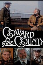 Watch Coward of the County Movie4k