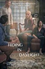 Watch Hiding in Daylight Movie4k