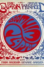 Watch Eric Clapton and Steve Winwood Live from Madison Square Garden Movie4k