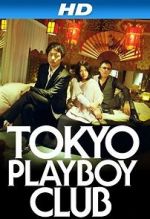 Watch Tokyo Playboy Club Movie4k