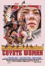 Watch Coyote Woman Movie4k