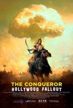 Watch The Conqueror: Hollywood Fallout Movie4k