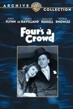 Watch Fours a Crowd Movie4k