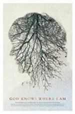 Watch God Knows Where I Am Movie4k