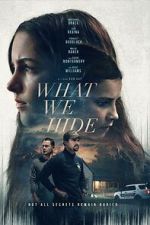 Watch What We Hide Movie4k