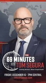 Watch 69 Minutes with Tom Segura (TV Special 2023) Movie4k