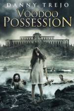 Watch Voodoo Possession Movie4k