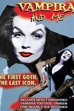 Watch Vampira and Me Movie4k