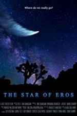Watch The Star of Eros Movie4k