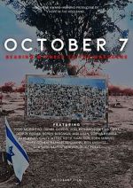 Watch October 7: Bearing Witness to the Massacre Movie4k