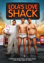 Watch Lola's Love Shack Movie4k