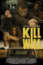 Watch Kill Will Movie4k