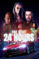 Watch The Next 24 Hours Movie4k