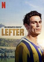 Watch Lefter: The Story of the Ordinarius Movie4k