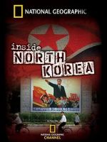 Watch National Geographic: Inside North Korea Movie4k