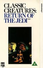 Watch Classic Creatures: Return of the Jedi Movie4k