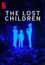 Watch The Lost Children Movie4k