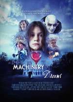 Watch The Machinery of Dreams Movie4k