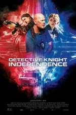 Watch Detective Knight: Independence Movie4k